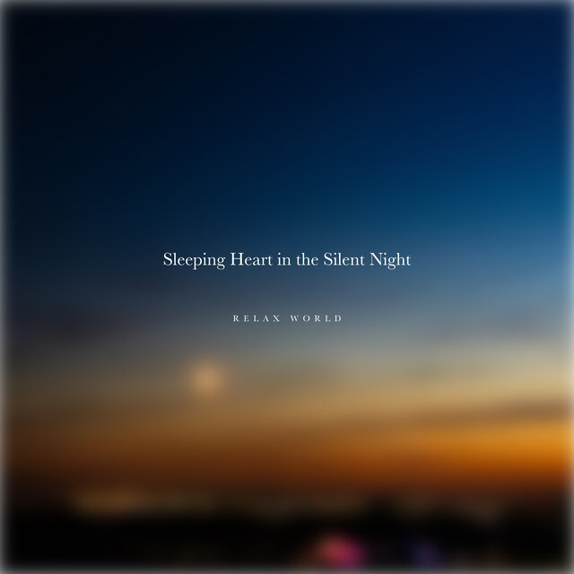 Sleeping Heart in the Silent Night