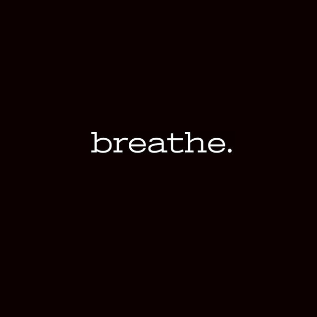 Breathe