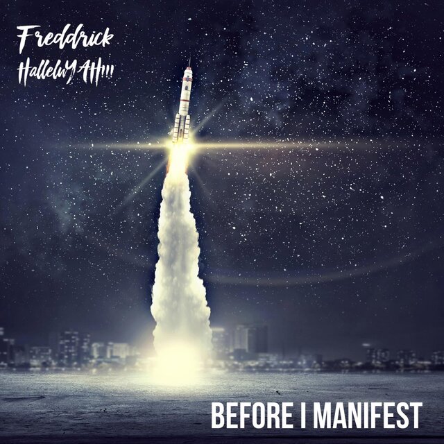 Before I MANIFEST
