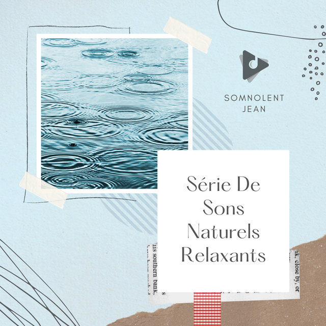 Série De Sons Naturels Relaxants