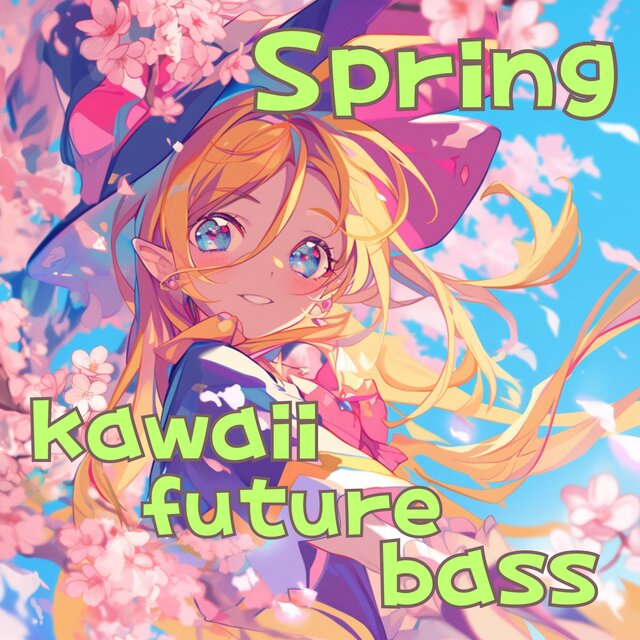 Spring kawaii future bass