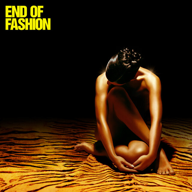 End Of Fashion (20th Anniversary)