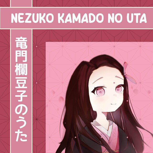 Nezuko Kamado no Uta