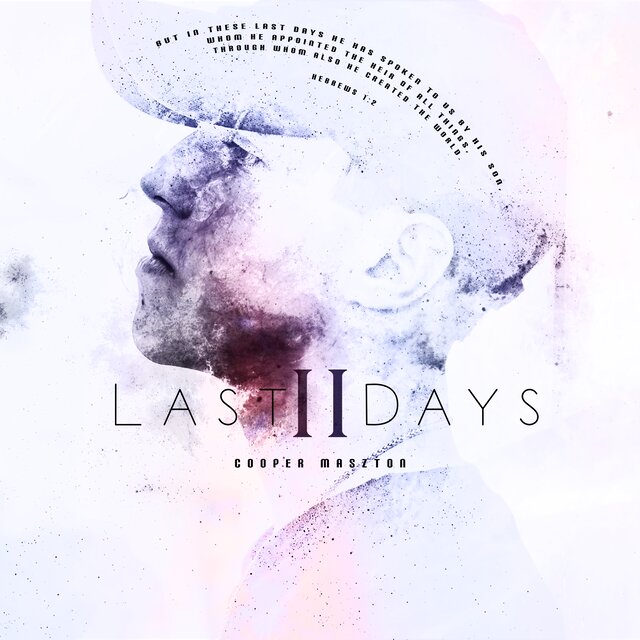 LAST DAYS II