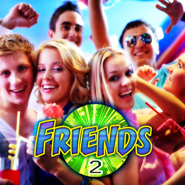 Friends 2