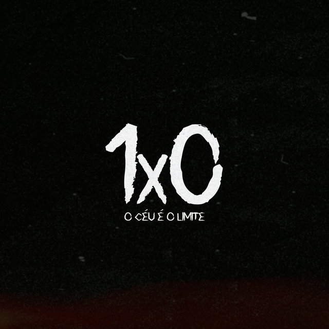 1X0: O Céu É o Limite