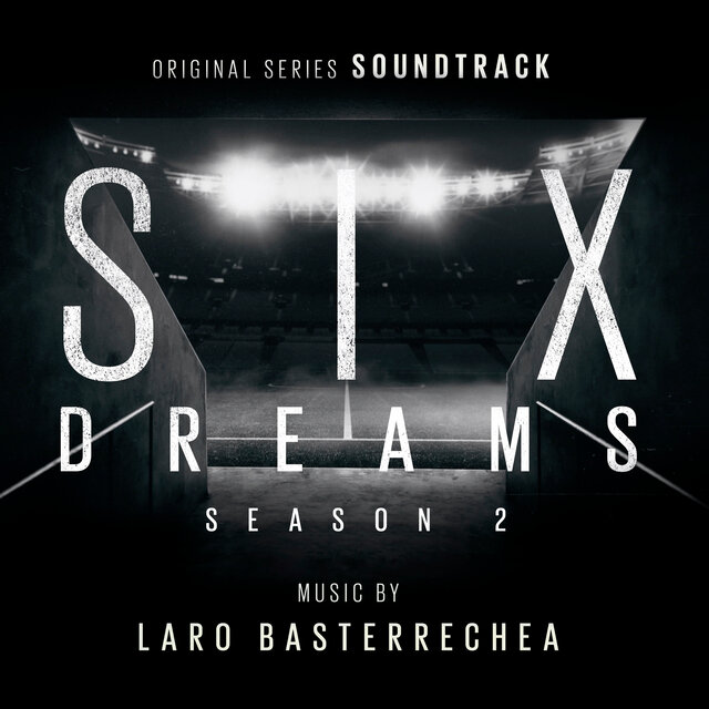 Six Dreams (Música Original de la Serie)