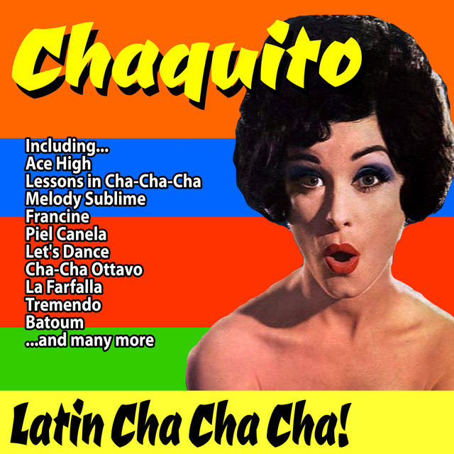 Latin Cha Cha Cha!