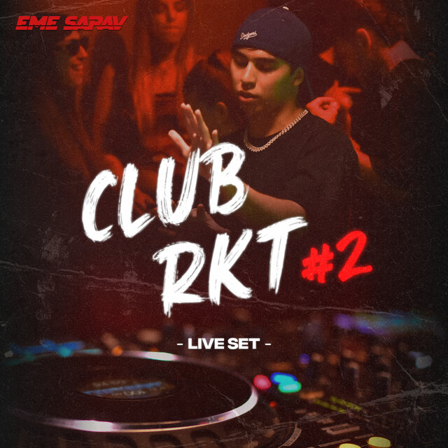 Club Rkt Set Live #2