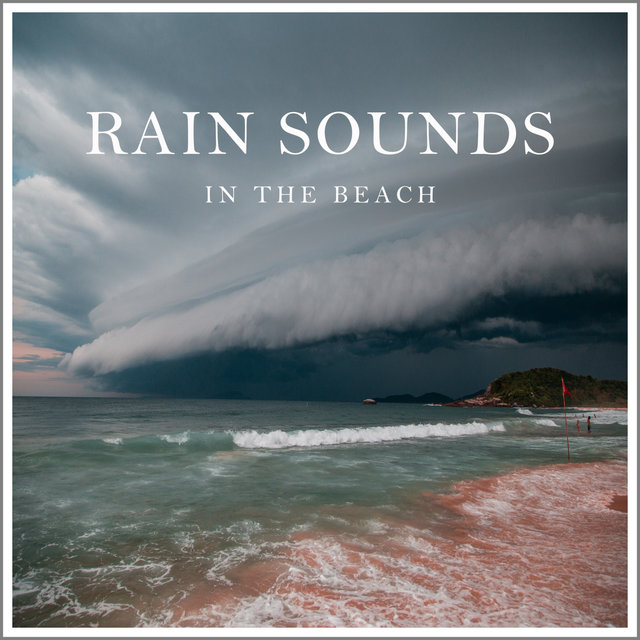 Rain Sounds in the Beach