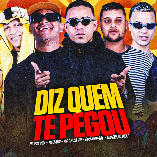 Diz Quem Te Pegou