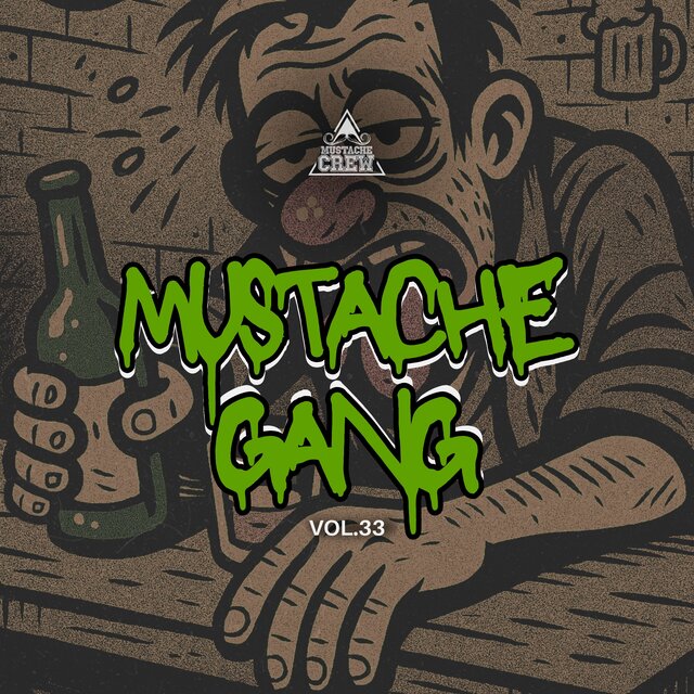 Mustache Gang, Vol. 33