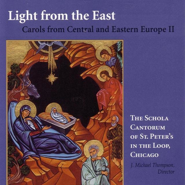 Lights From The East: Carols from Central and Eastern Europe II