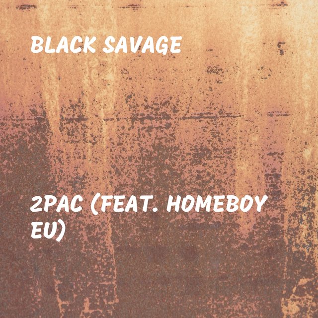 2Pac (feat. Homeboy Eu)