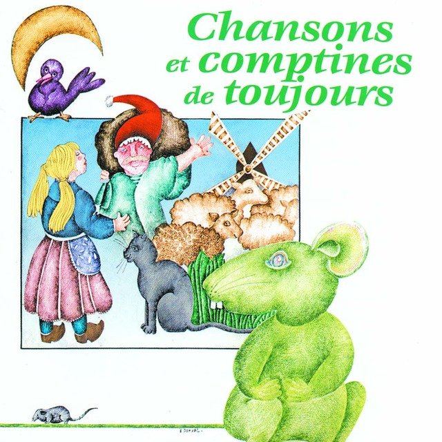Chansons et comptines de toujours