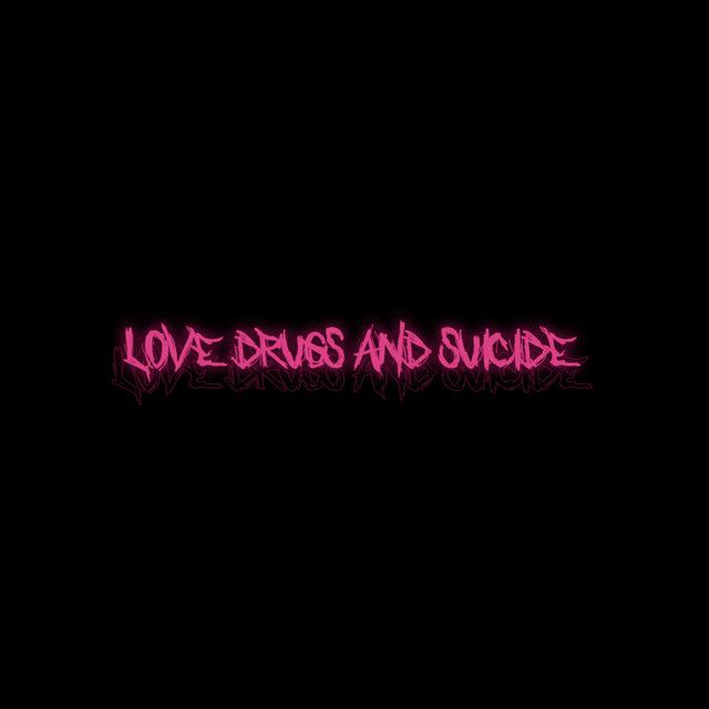 Love Drugs and Suicide