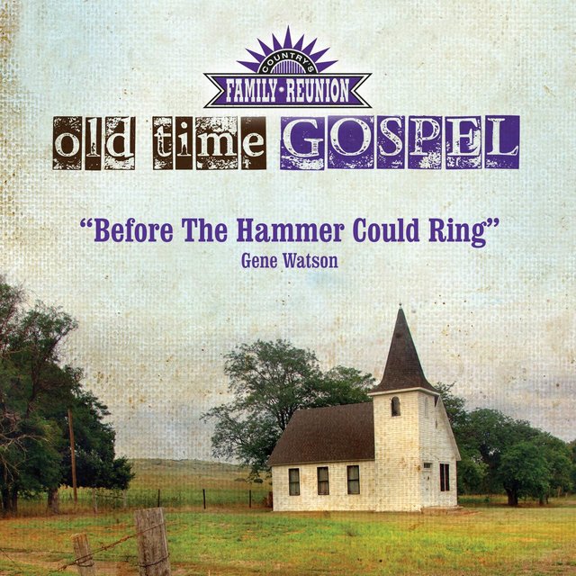 Before The Hammer Could Ring (Old Time Gospel)