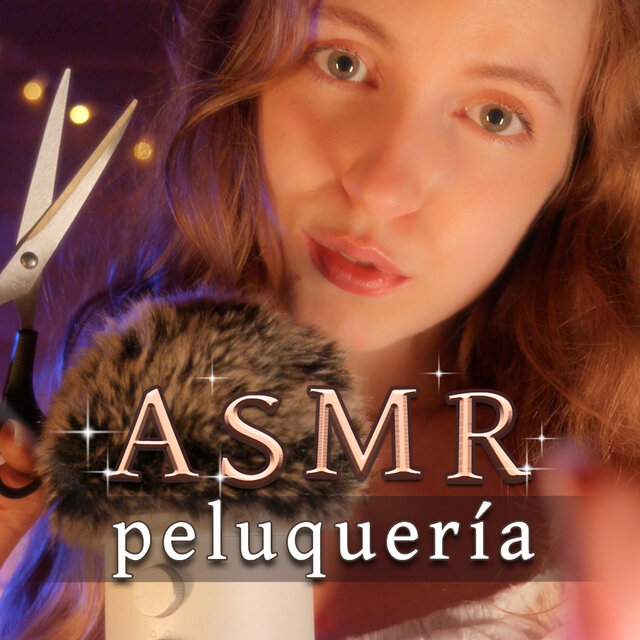 ASMR PELUQUERÍA (Corte de Pelo en 30m)