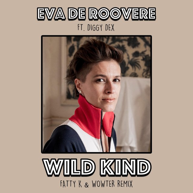 Wild Kind (Fatty K & Wowter Remix) [feat. Diggy Dex]