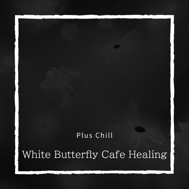 White Butterfly Cafe Healing