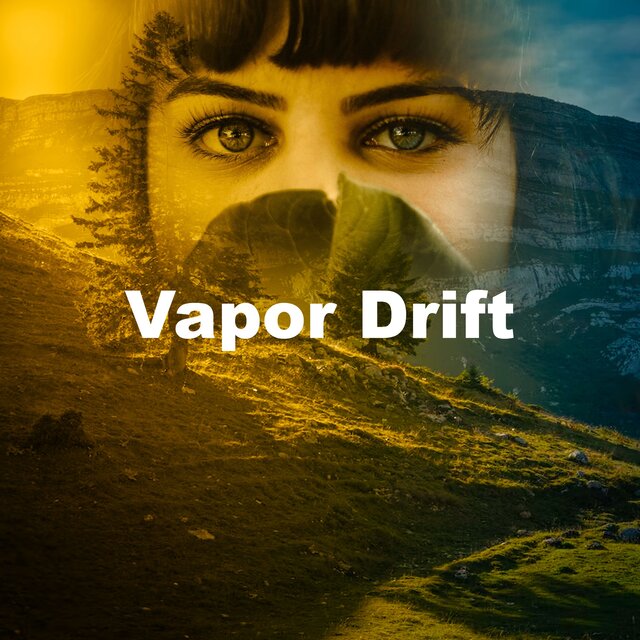 Vapor Drift