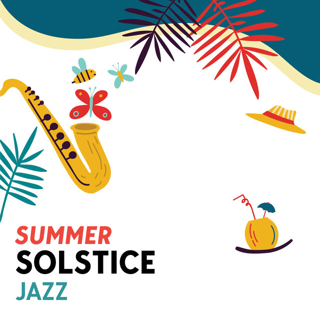 Summer Solstice Jazz: Relax and Recline