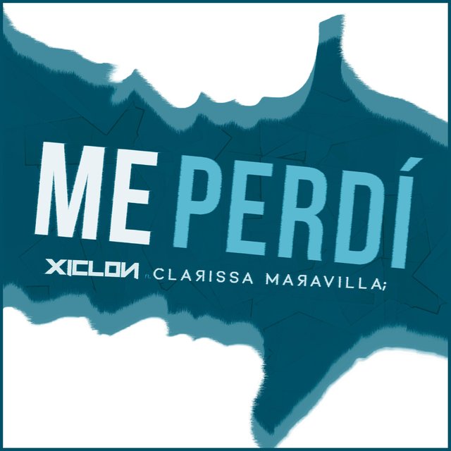 Me Perdí (feat. Clarissa Maravilla)