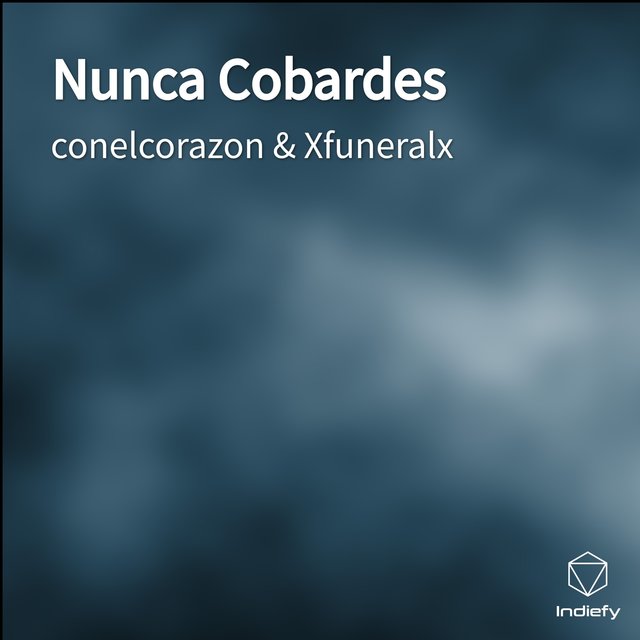 Nunca Cobardes