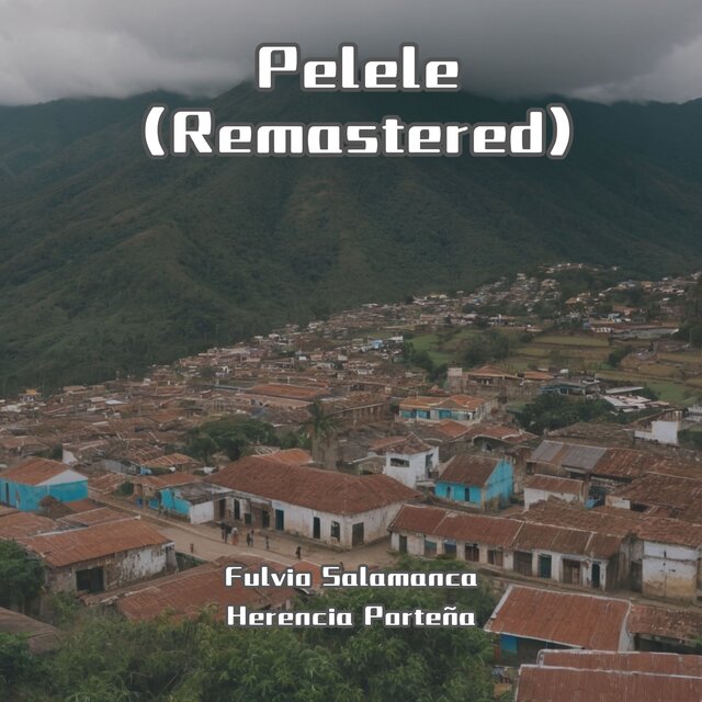 Pelele (Remastered)