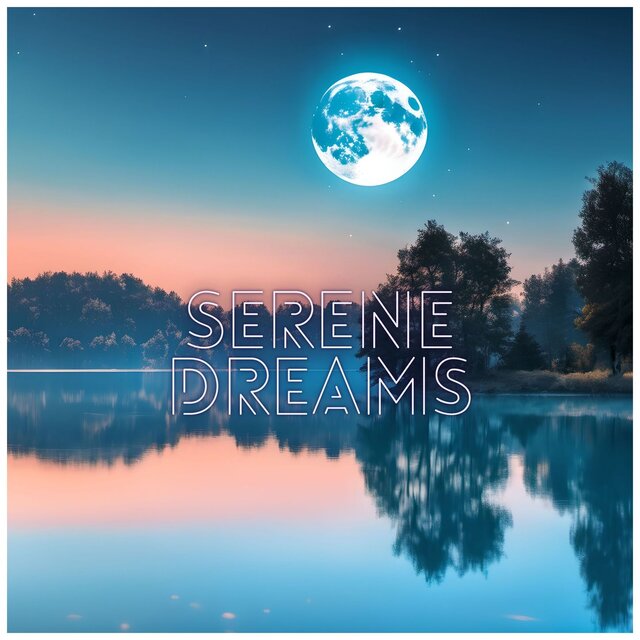 Serene Dreams: Calming Melodies for Ultimate Relaxation and Deep Sleep Therapy