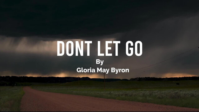 Don't Let Go! (Lyric Video)