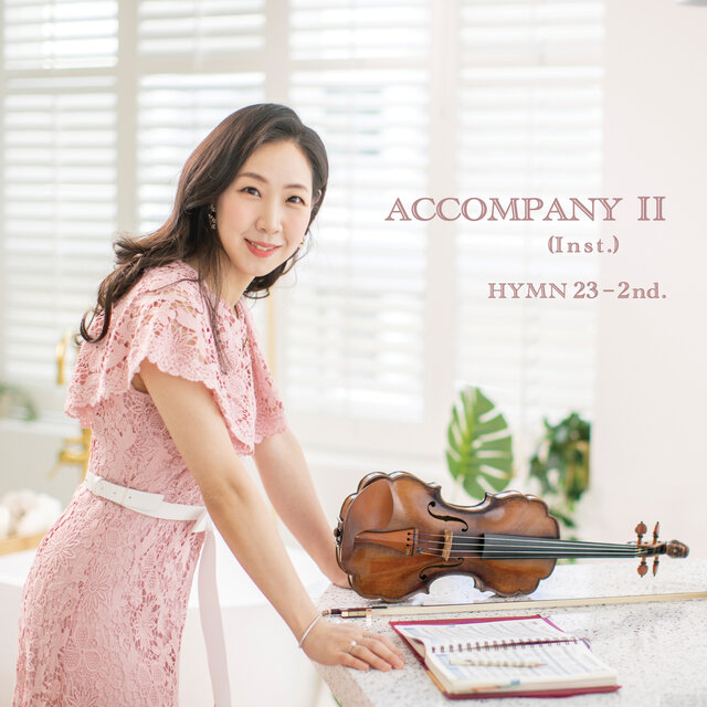 Hymn Project 23-2nd: Accompany II (Instrumental)