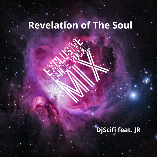 Revelation of the Soul (Exclusive Dance Vocal Mix)