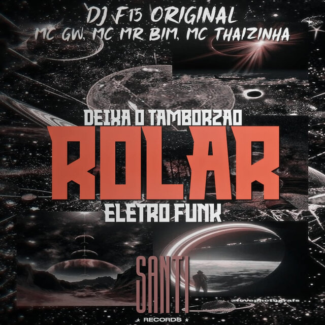 Deixa o Tamborzão Rolar Eletro Funk