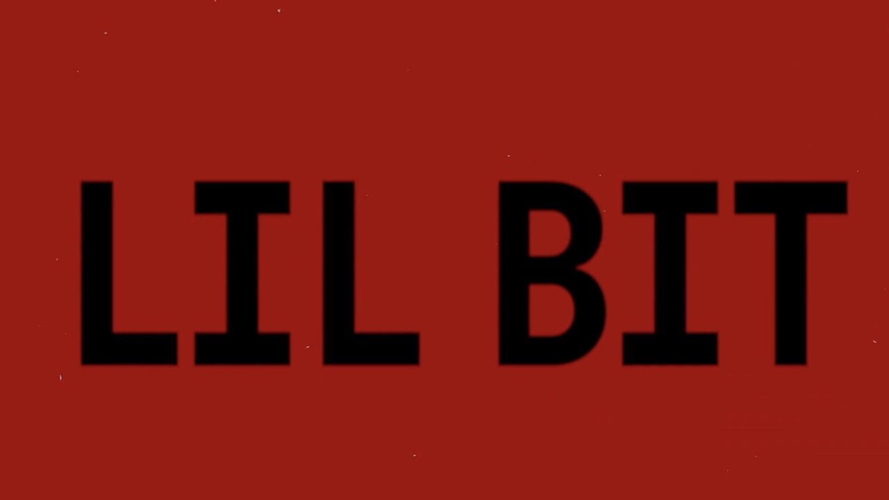 LIL BIT (Lyric Video)