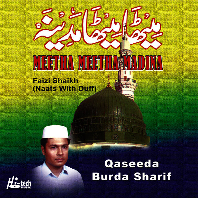 Meetha Meetha Madina - Islamic Naats with Duff