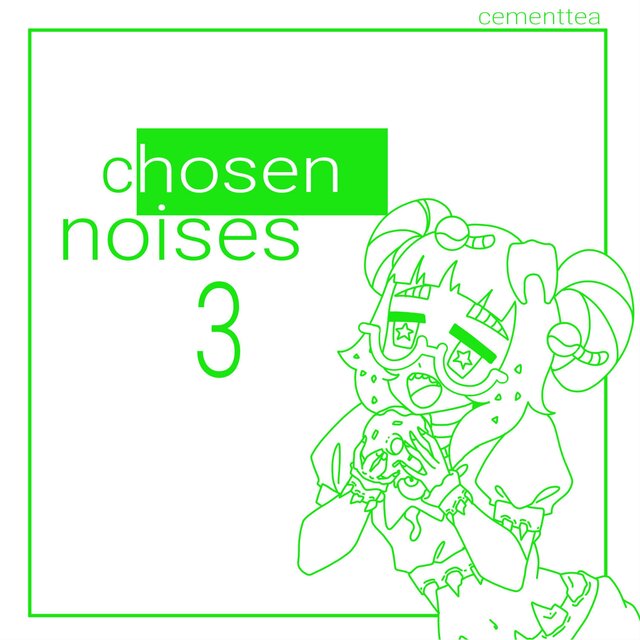 Chosen Noises 3