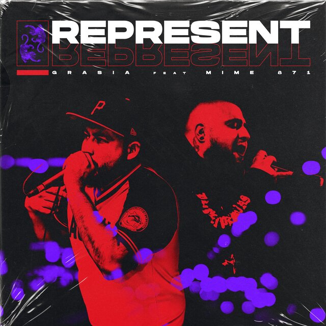 Represent (feat. Mime 871)