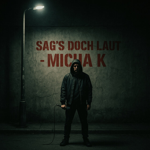 Sags Doch Laut