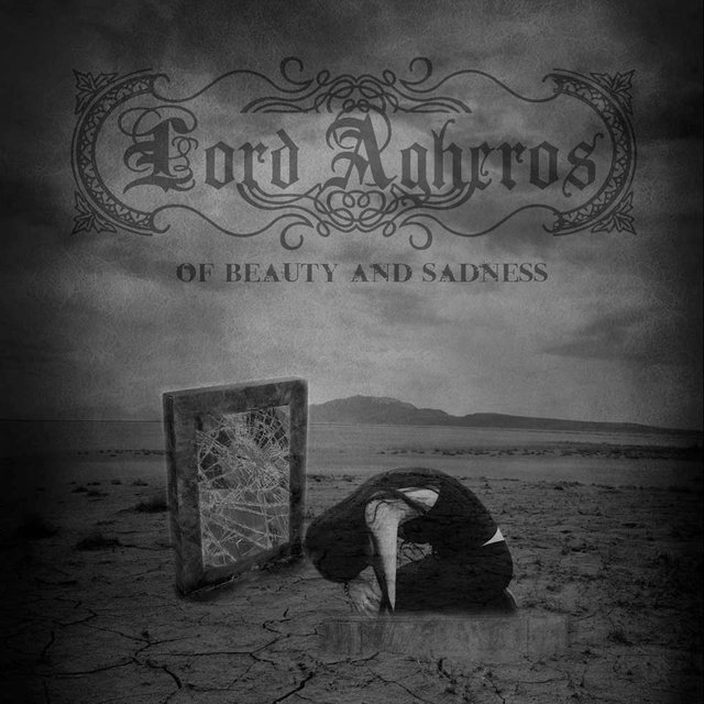 Cover art for album Of Beauty and Sadness by Lord Agheros