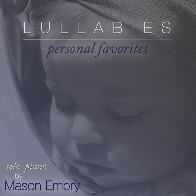 Lullabies: Personal Favorites