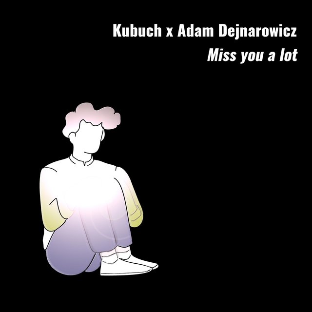 Miss you a lot