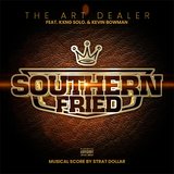 Southern Fried (feat. Kxng Solo. & Kevin Bowman)