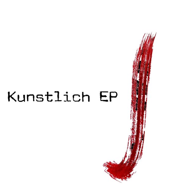 Kunstlich EP