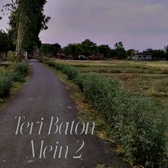Teri Baton Mein 2