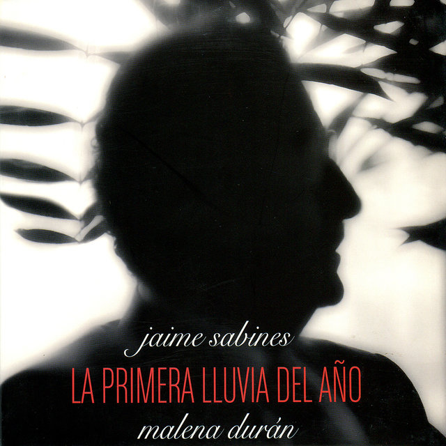 Jaime Sabines, La Primera Lluvia del Año