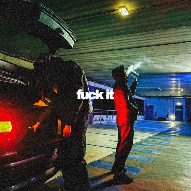 FUCK IT