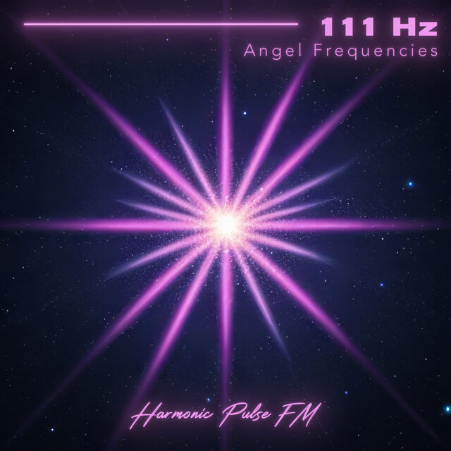 Angel Frequencies (111 Hz)