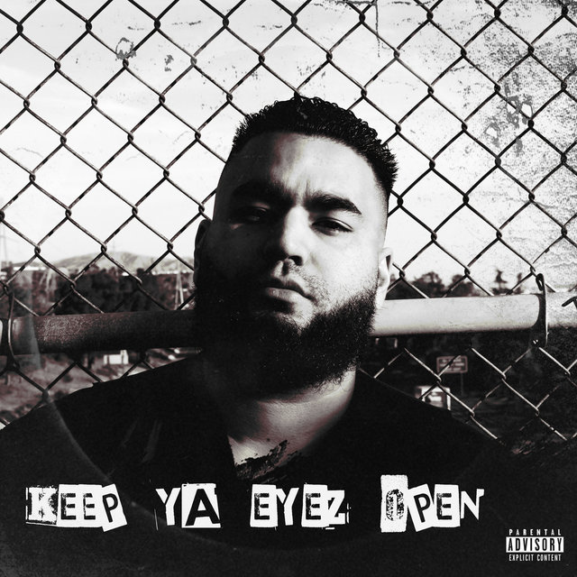Keep Ya Eyez Open