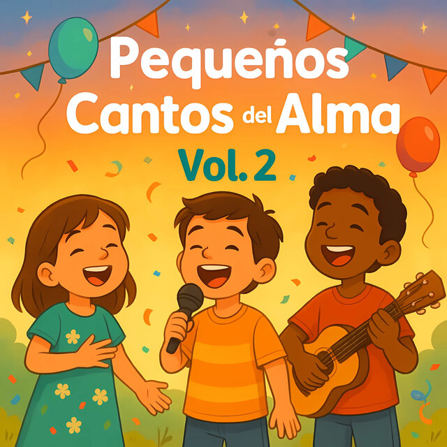 Pequeños Cantos del Alma, Vol. 2